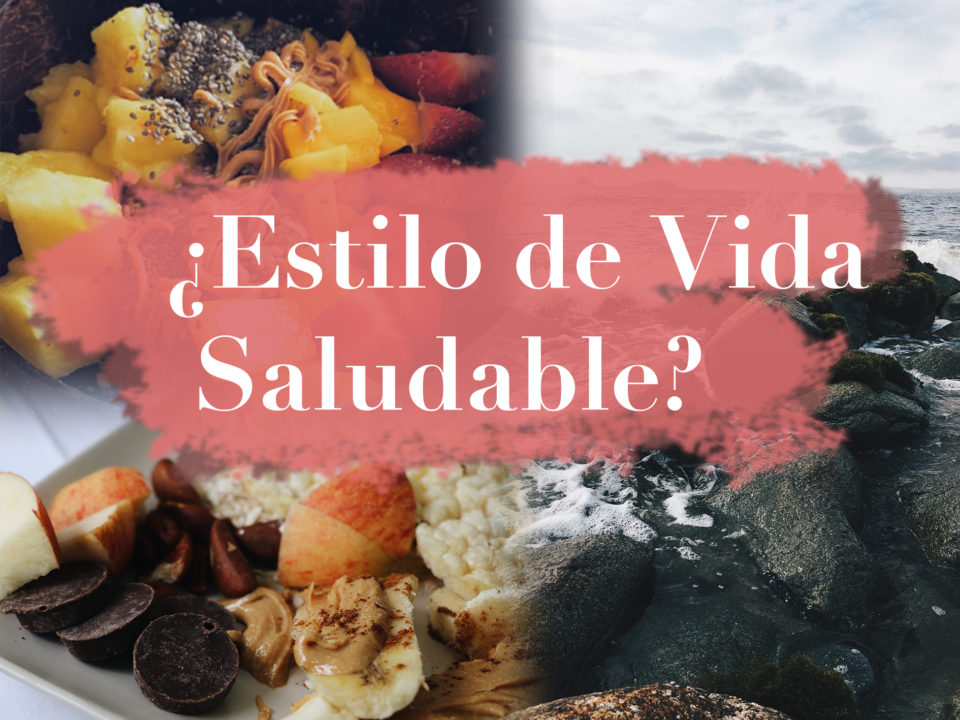 ¿Qué es un Estilo de Vida Saludable?